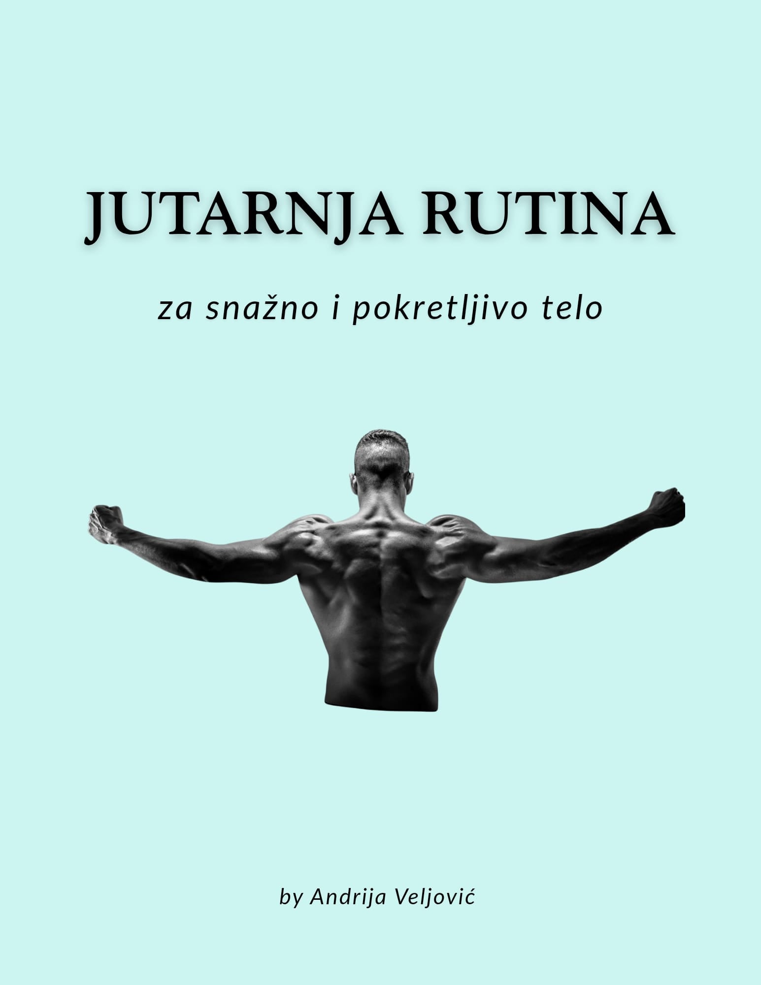 Jutarnja rutina za snažno i pokretljivo telo